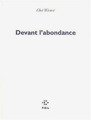 Devant L'abondance by Chet Wiener