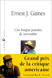 Cover of: Une longue journée de novembre by Ernest J. Gaines, Michelle Herpe-Volinsky