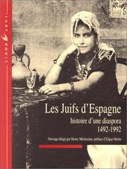 Cover of: Les Juifs d'Espagne : histoire d'une diaporama 1492-1992