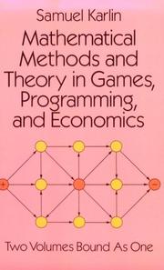 Cover of: Mathematical methods and theory in games, programming, and economics by Samuel Karlin