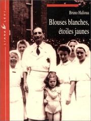 Cover of: Blouses blanches, étoiles jaunes