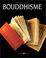 Cover of: Bouddhisme