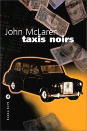 Cover of: Taxis noirs by John MacLaren, Jean Esch