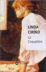 Cover of: La Coquetière by Linda D. Cirino, Claude Bonnafont