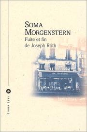 Cover of: Fuite et fin de Joseph Roth by Soma Morgenstern, Denis Authier