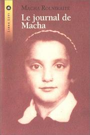 Cover of: Le Journal de Macha : De Vilnius à Stutthof 1941-1945