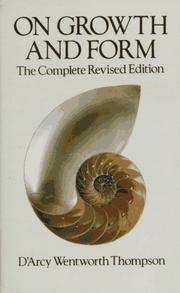 Cover of: On growth and form by Thompson, D'Arcy Wentworth