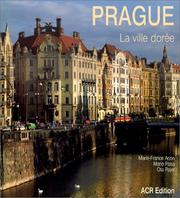 Cover of: Prague, la ville dorée by Marie-France Arlon, Mario Pasa, Ota Pajer