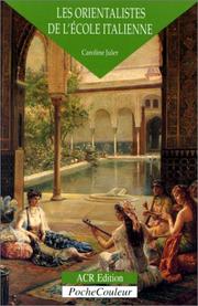 Cover of: Les Orientalistes De L'Ecole Italienne