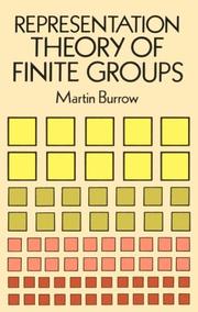 Representation theory of finite groups by Martin Burrow