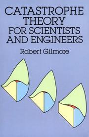 Cover of: Catastrophe theory for scientists and engineers by Gilmore, Robert