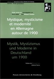 Cover of: Mystique, mysticisme et modernité en Allemagne autour de 1900 - Mystik, Mystizismus und Moderne in Deutschland um 1900
