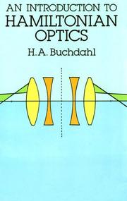An introduction to Hamiltonian optics by H. A. Buchdahl