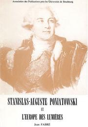 Cover of: Stanislas-Auguste Poniatowski et l'Europe des Lumières by Jean Fabre