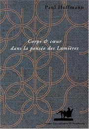 Cover of: Corps et coeur dans la pensée des lumières