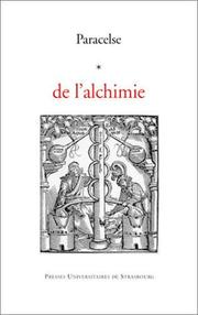 Cover of: De l'alchimie by Paracelse, Lucien Braun