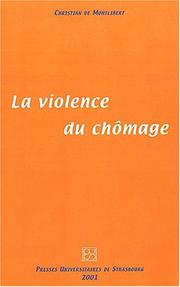 Cover of: La violence du chômage