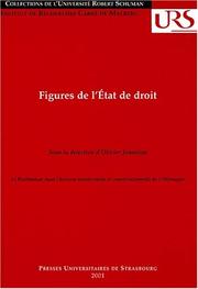 Cover of: Figures de l'état de droit : Rechtsstaat dans l'histoire intellectuelle et constitutionnelle de l'Allemagne