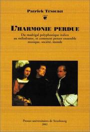 Cover of: LÂharmonie perdue  by Patrick Tenoudji