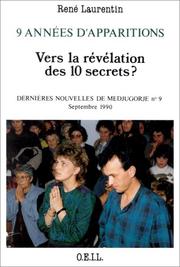 Cover of: Dernières nouvelles de Medjugorje. 9, Neuf années d'apparitions