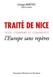 Cover of: Traité de Nice, texte comparé et commenté : L'Europe sans repères
