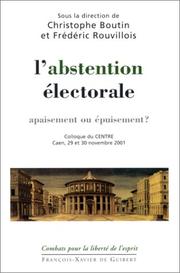 L'abstention électorale, apaisement ou épuisement? by Christophe Boutin, Frédéric Rouvillois