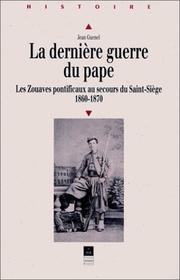 Cover of: La dernière guerre du pape by Guenel J