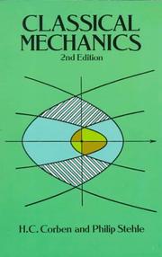 Cover of: Classical mechanics by H. C. Corben