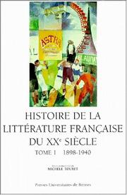 Cover of: Histoire de la littérature française du XXe siècle, tome 1, 1890-1940 by M. Touret