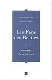 Cover of: Les Fans des Beatles : Sociologie d'une passion