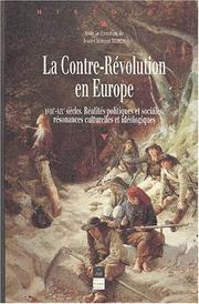 Cover of: La contre revolution en europe 18e-19e siecle