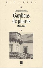 Cover of: Gardiens de phares by J.-C. Fichou