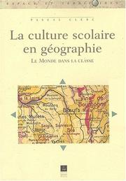 Cover of: Culture scolaire en geographie