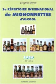 Cover of: 2ème répertoire international de mignonnettes d'alcool, 1999