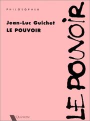 Cover of: Le Pouvoir by Jean-Luc Guichet