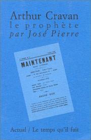 Cover of: Arthur Cravan, le prophète