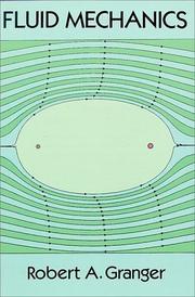 Cover of: Fluid mechanics by Robert Alan Granger