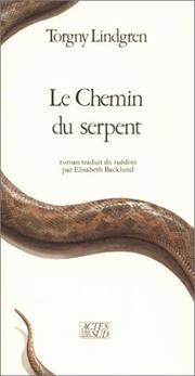 Cover of: Le chemin du serpent