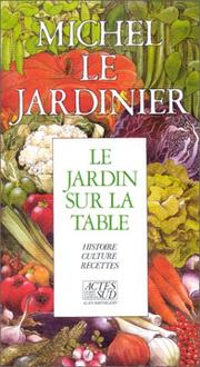 Cover of: Le Jardin sur la table by Lis Michel, Michel Lis, Victor Rosenberg