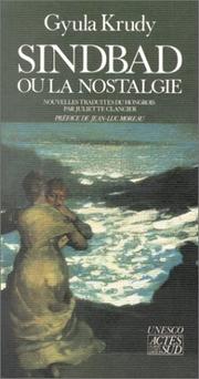 Cover of: Sindbad, ou, La nostalgie by Gyula Krúdy
