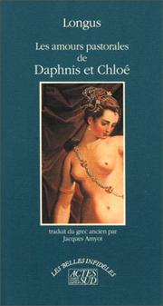 Cover of: Les amours pastorales de Daphnis et Chloé by Longus