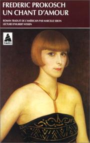 Cover of: Un chant d'amour by Frederic Prokosch, Hubert Nyssen