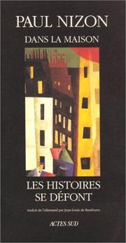Cover of: Dans la maison les histoires se défont