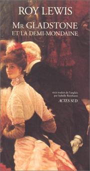 Cover of: Mr Gladstone et la demi-mondaine