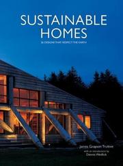 Cover of: Sustainable Homes by James Grayson Trulove, James Grayson Trulove