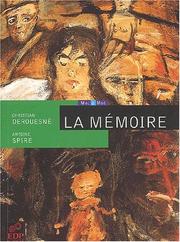 Cover of: La mémoire by C. Derouesne, A. Spire