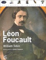 Cover of: Léon Foucault: Le miroir et le pendule