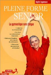 Cover of: Pleine forme senior by Brigitte Engammare