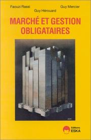 Cover of: Marchés et gestion obligataires by G. Hérouard, G. Mercier, F. Rassi