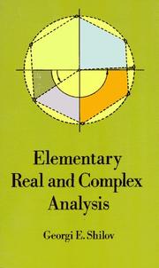 Cover of: Elementary real and complex analysis by G. E. Shilov